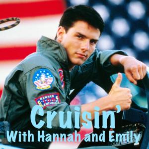 Cruisin' With Hannah & Emily