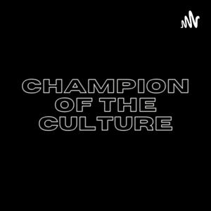 Champion Of The Culture