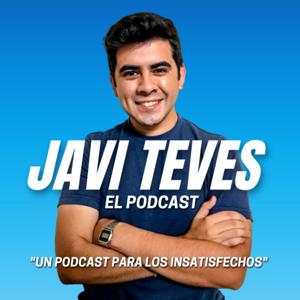 JAVI TEVES: El Podcast