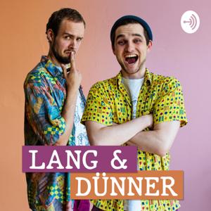 LANG & DÜNNER - Mit Hirn, Darm und Idioten
