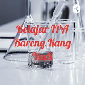 Belajar IPA Bareng Kang Yudi