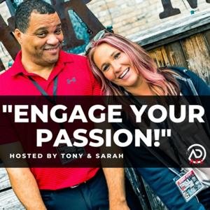 "Engage Your Passion" Podcast