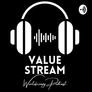 Value Stream Podcast