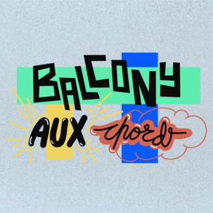 Balcony AUX "Chord"