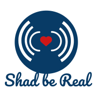 Shad be real
