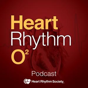 Heart Rhythm O2 Podcast by Heart Rhythm O2 Podcast