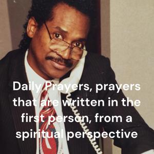 Daily Prayers, prayers that are written in the first person, from a spiritual perspective