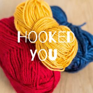 Hooked You