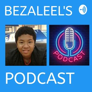 Bezaleel's Podcast