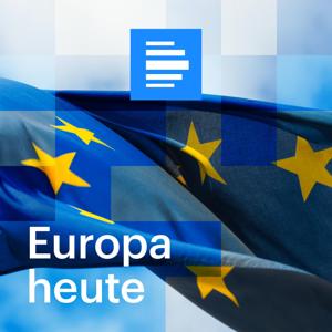 Europa heute by Deutschlandfunk