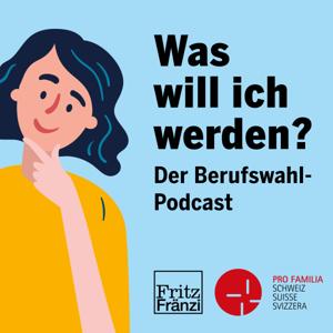 Was will ich werden? by Fritz und Fränzi