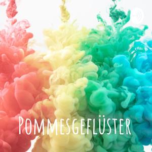 Pommesgeflüster