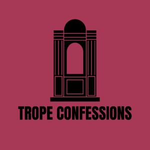 Trope Confessions