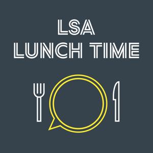 LSA Lunch Time