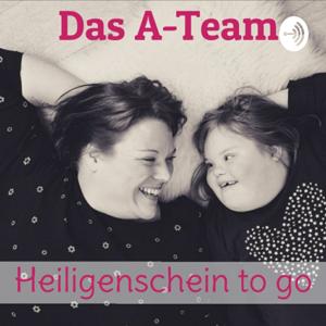 Das A-Team - Leben mit Downsyndrom und alles drum herum