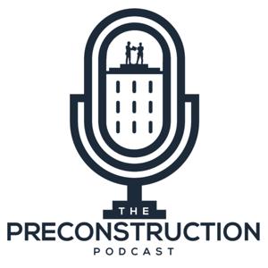 The Preconstruction Podcast - Commercial Construction. by Gareth McGlynn