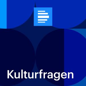 Kulturfragen by Deutschlandfunk