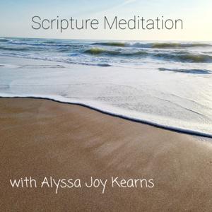 Scripture Meditation with Alyssa Joy Kearns