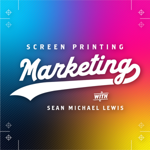 Screen Printing Marketing