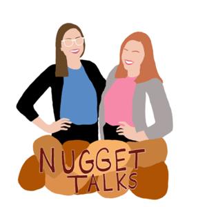 Nugget Talks