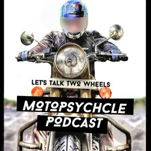 Motopsychcle Podcast