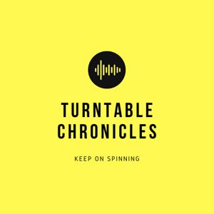 Turntable Chronicles