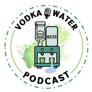 Vodka and Water Pod