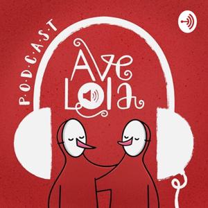 Podcast Ave Lola
