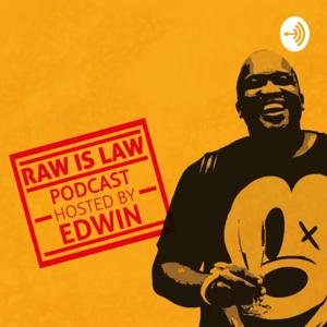 Raw Is Law