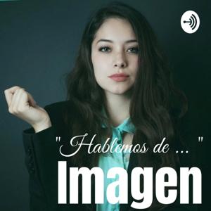 "Hablemos De Imagen"