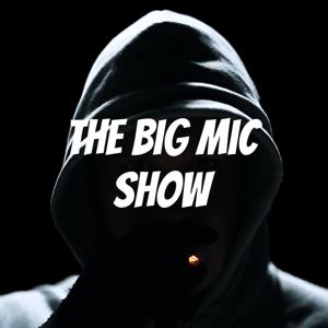 The Big Mic Show