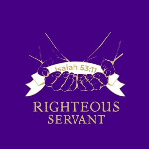 Righteous Servant Podcast