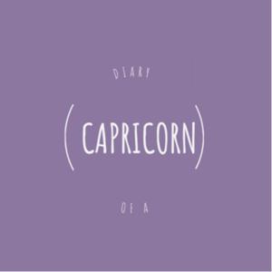 Diary of a Capricorn