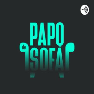 PAPO DE SOFÁ