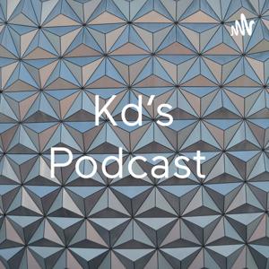 Kd's Podcast