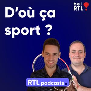 D'où ça sport ? by RTL Podcasts