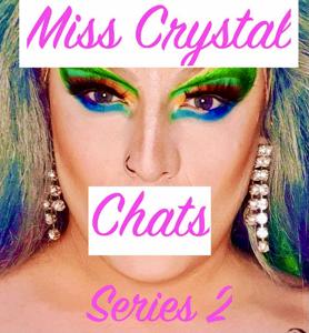 Miss Crystal Chats