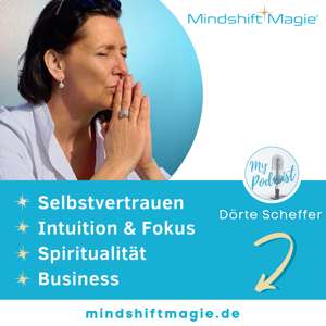 Motivation: Aktiviere dein ganzes Potenzial jetzt! Von und mit Dörte Scheffer