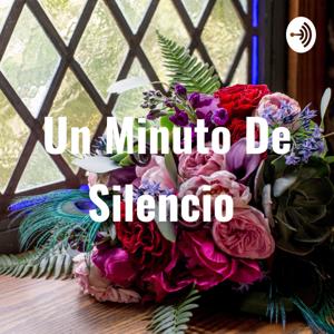 Un Minuto De Silencio