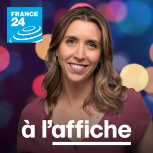 À l'Affiche ! by FRANCE 24