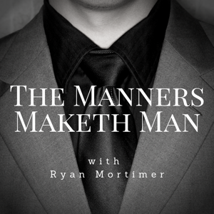 The Manners Maketh Man