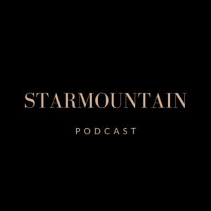 STARMOUNTAIN PODCAST