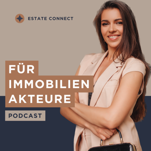 Für Immobilien Akteure vom Immobilienmakler Estate Connect