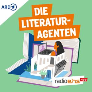 Die Literaturagenten by radioeins (rbb)