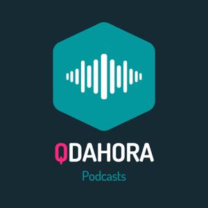 QDahora Podcasts