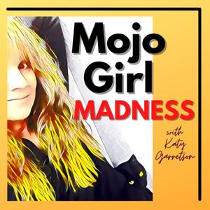 Mojo Girl Madness