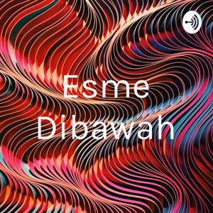 Esme Dibawah