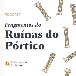 Fragmentos do Ruínas do Pórtico