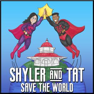 Shyler & TAT Save the World Podcast