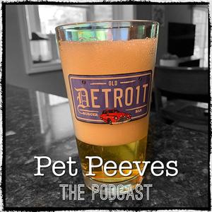 Pet Peeves The Podcast